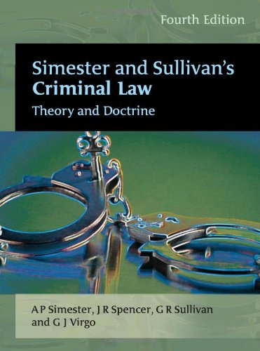 Simester and Sullivan's Criminal Law: Theory and Doctrine,Used