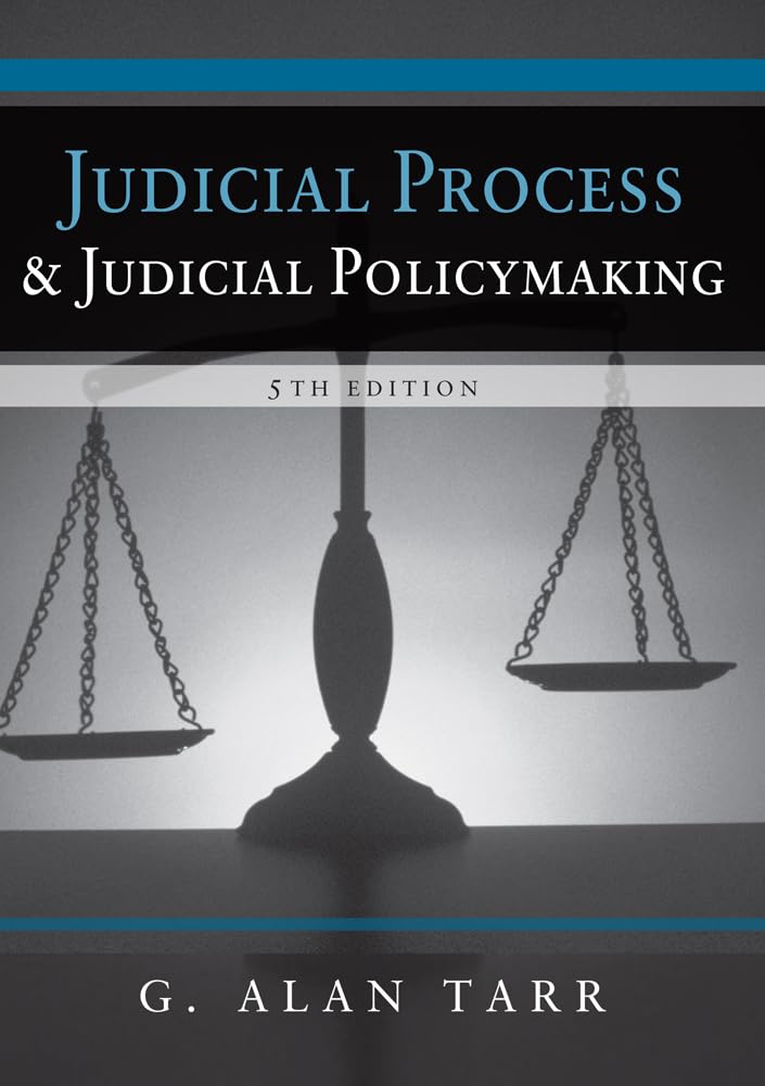 Judicial Process and Judicial Policymaking,New