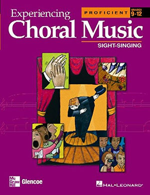 Experiencing Choral Music, Proficient Sightsinging,New