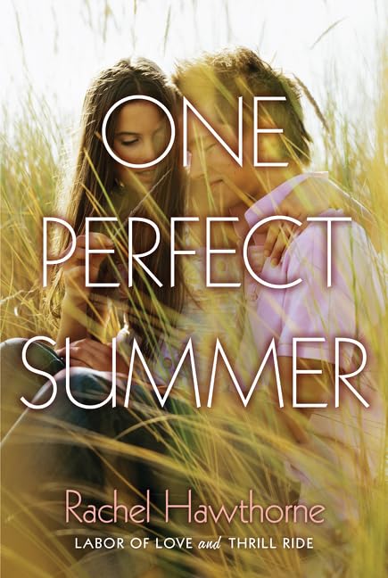 One Perfect Summer: Labor of Love and Thrill Ride,New