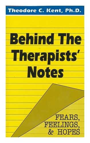 Behind the Therapists' Notes: Fears, Feelings, and Hopes,Used