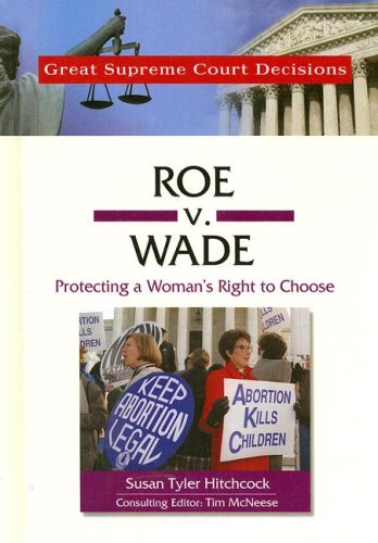 Roe V. Wade (Great Supreme Court Decisions),Used