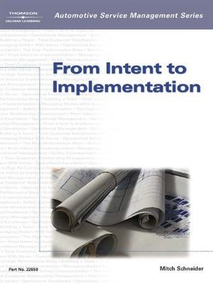 Automotive Service Management: From Intent to Implementation,Used