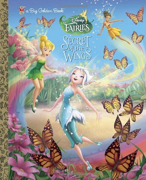 Secret Of The Wings (Disney Fairies) (A Big Golden Book),Used