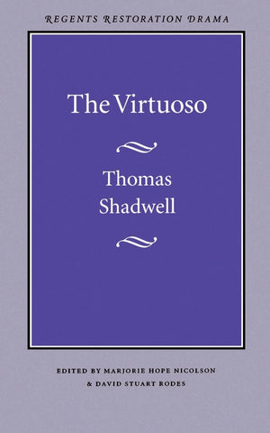 The Virtuoso (Regents Restoration Drama Series),Used