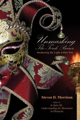 Unmasking The Torch Bearer: Awakening The Light Within You,Used