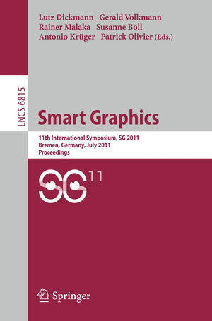 Smart Graphics: 11th International Symposium on Smart Graphics, Bremen, Germany, July 1820, 2011. Proceedings (Lecture Notes in,Used