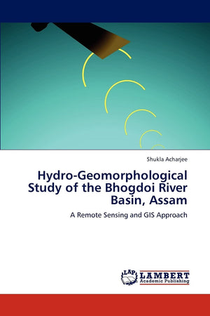 HydroGeomorphological Study of the Bhogdoi River Basin, Assam: A Remote Sensing and GIS Approach,Used
