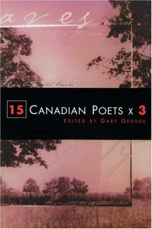 15 Canadian Poets x 3,New