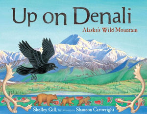 Up on Denali: Alaska's Wild Mountain,Used