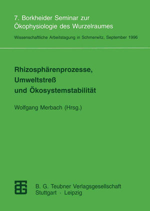 Rhizosphrenprozesse, Umweltstre und kosystemstabilitt: 7. Borkheider Seminar zur kophysiologie des Wurzelraumes (German Edition),Used