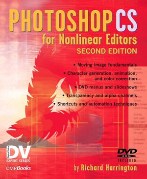 Photoshop CS for Nonlinear Editors