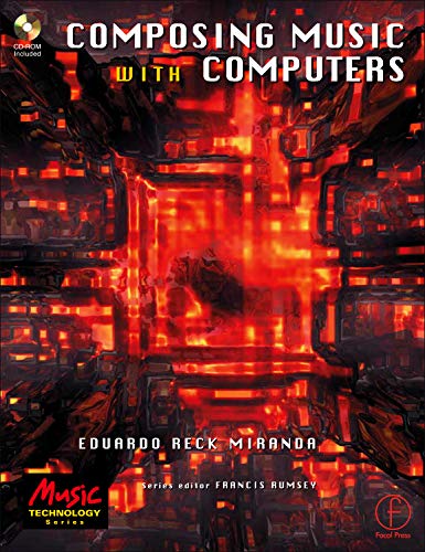Composing Music With Computers (Music Technology Series),Used