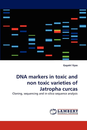 DNA markers in toxic and non toxic varieties of Jatropha curcas: Cloning, sequencing and insilico sequence analysis,Used