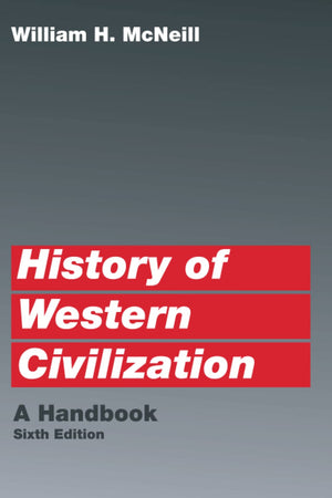 History of Western Civilization: A Handbook,Used