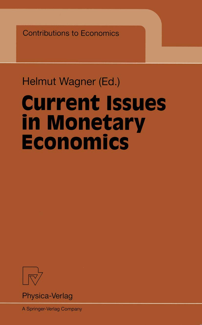Current Issues in Monetary Economics (Contributions to Economics),Used