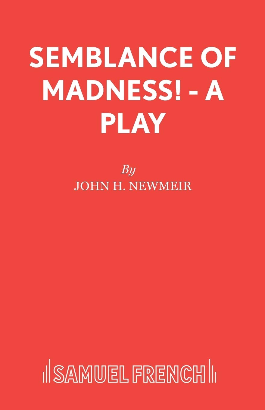 Semblance of Madness!  A play,Used