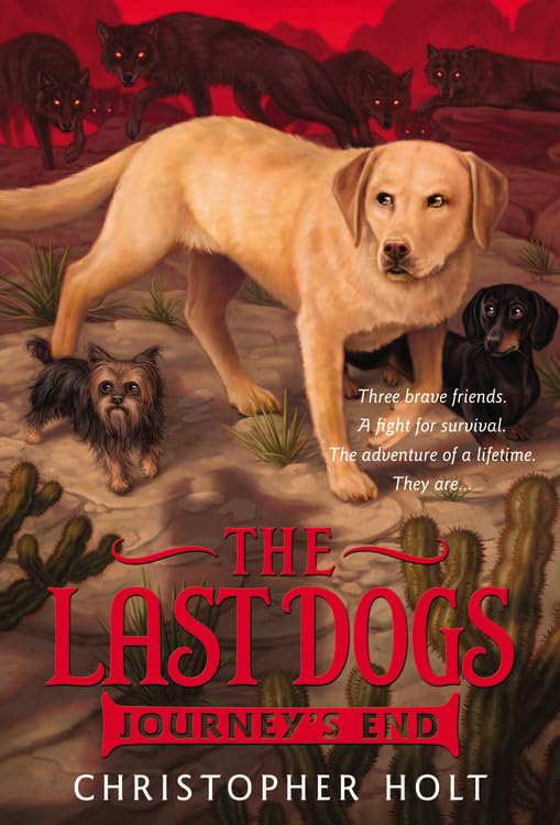 The Last Dogs: Journey's End (The Last Dogs, 4),Used