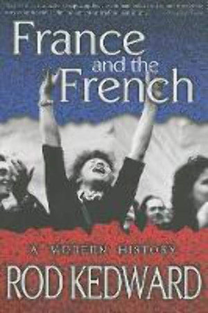 France and the French: A Modern History,New