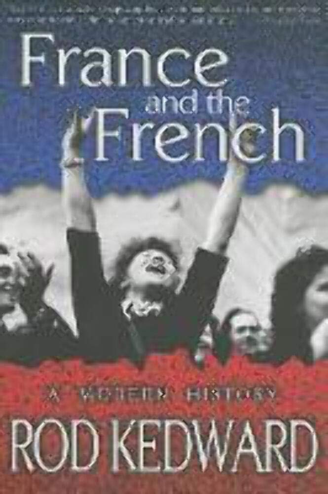 France and the French: A Modern History,Used