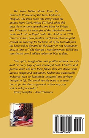The Royal Fables: Stories From the Princes & Princesses of the Texas Children's Hospital (Black & White Edition),Used