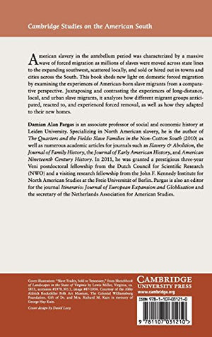Slavery and Forced Migration in the Antebellum South (Cambridge Studies on the American South),Used