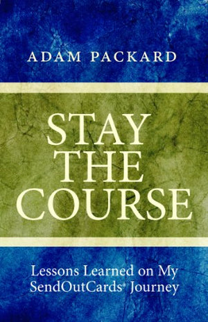 Stay the Course by Adam Packard (2010) Paperback