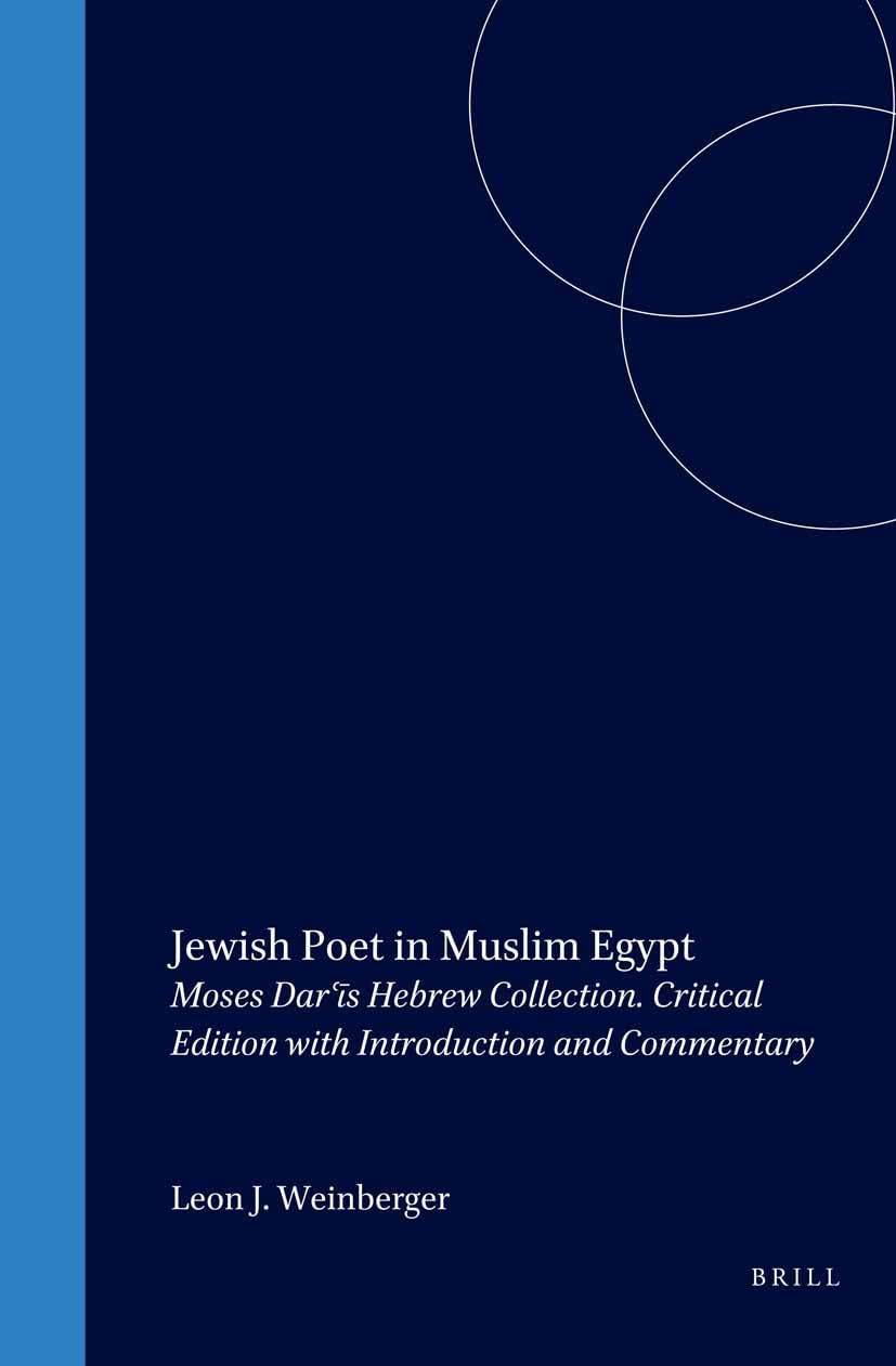 Jewish Poet in Muslim Egypt: Moses Dar?is Hebrew Collection. Critical Edition with Introduction and Commentary (tudes Sur Le J,Used