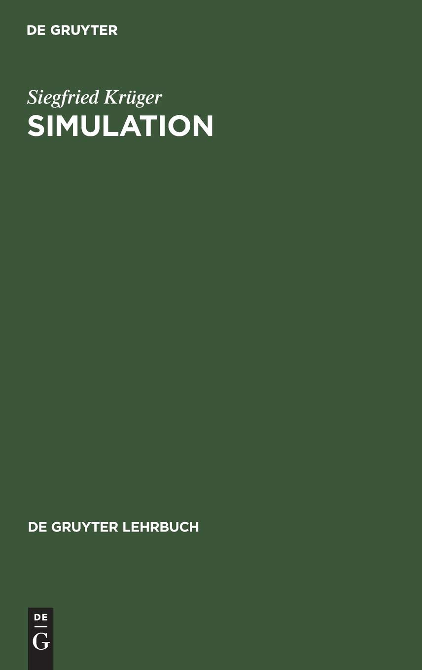 Simulation: Grundlagen, Techniken, Anwendungen (De Gruyter Lehrbuch) (German Edition),Used