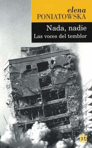 Nada, nadie. Las voces del temblor (Spanish Edition),Used