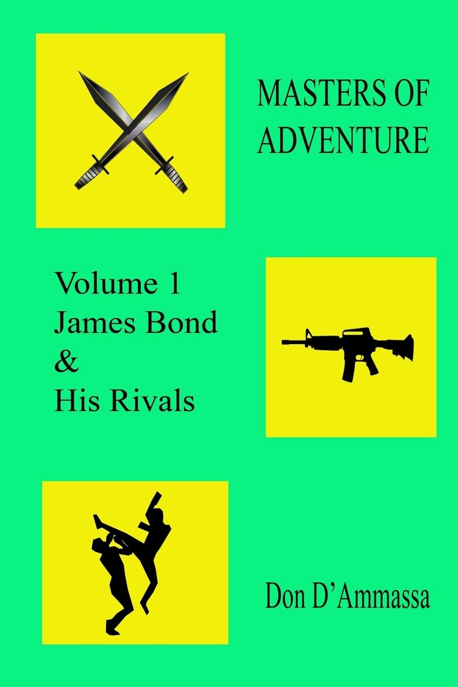 Masters of Adventure: Volume One: James Bond & His Rivals,Used