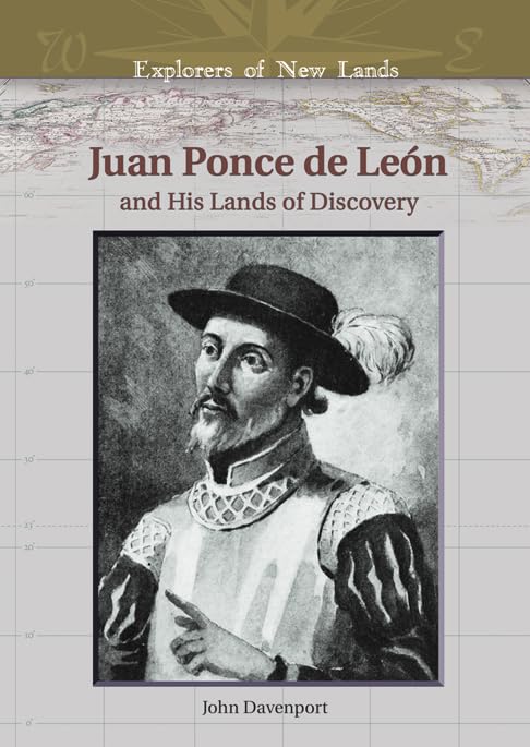 Juan Ponce de Leon: And His Lands of Discovery (Explorers of New Lands),Used