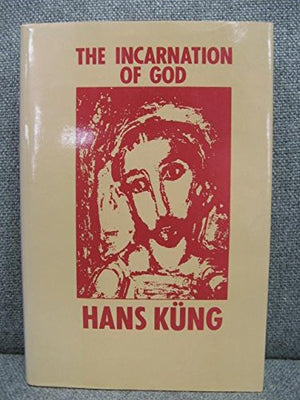 The Incarnation of God: An Introduction to Hegel's Theological Thought As Prolegomena to a Future Christology,Used