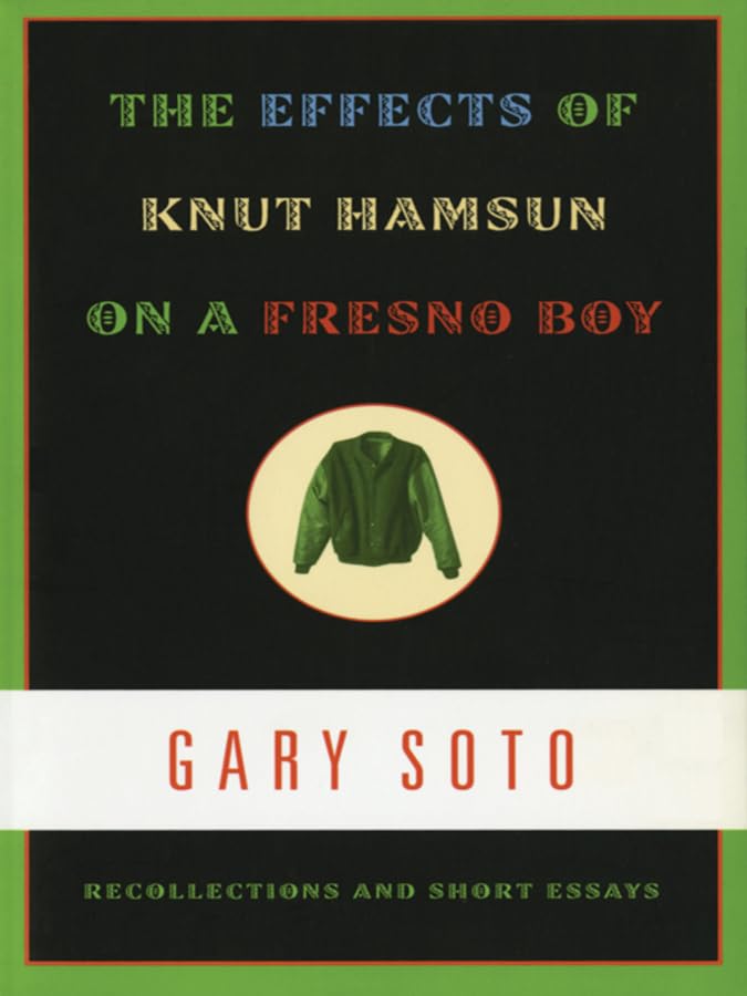 The Effects of Knut Hamsun on a Fresno Boy: Recollections and Short Essays,Used