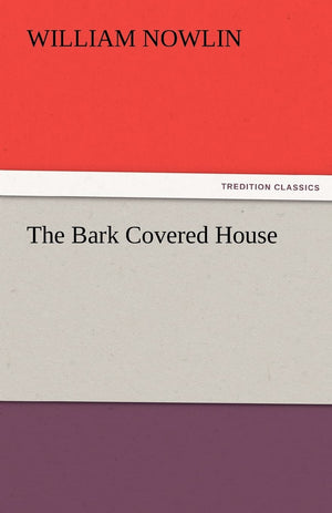 The Bark Covered House,Used