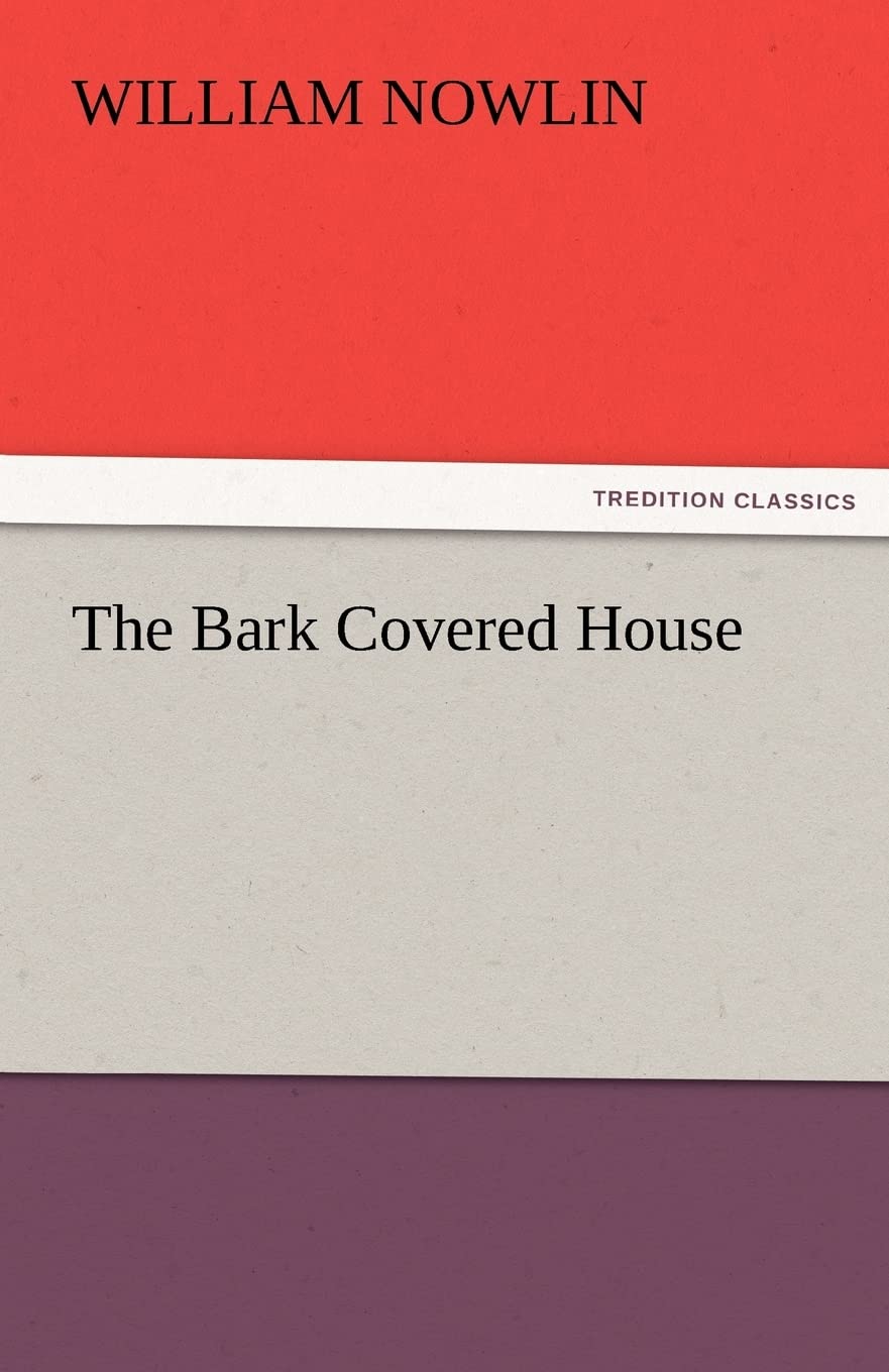 The Bark Covered House,Used