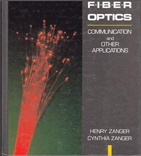 Fiber Optics: Communication and Other Applications,Used