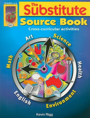 The Substitute Source Book, Grades 34: Crosscurricular Activities (Substitute Source Books),Used