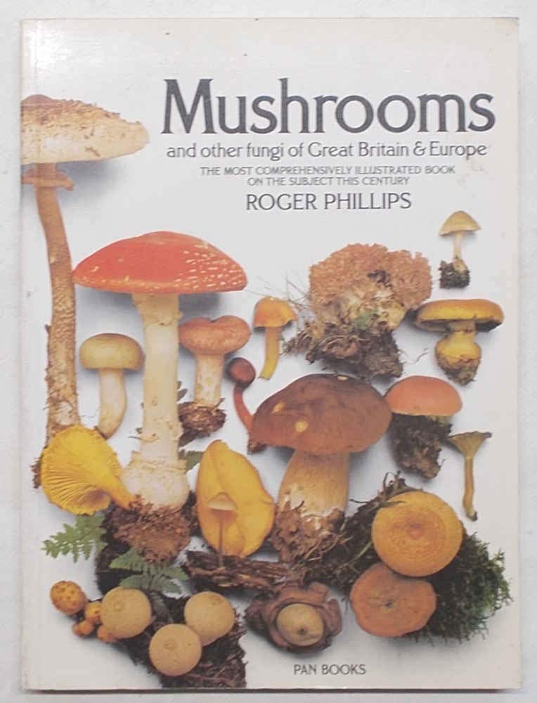 Mushrooms and Other Fungi of Great Britain and Europe,New