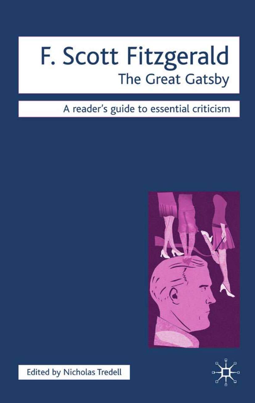 F. Scott Fitzgerald  The Great Gatsby (Readers' Guides to Essential Criticism, 27),Used