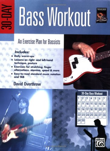 30Day Bass Workout: An Exercise Plan for Bassists,Used