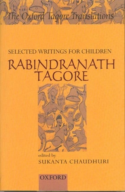 Selected Writings for Children (Oxford Tagore Translations Series),Used