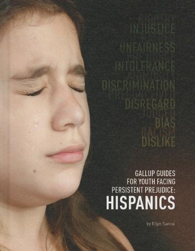 Hispanics (Gallup Guides For Youth Facing Persistent Prejudice),Used