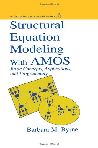 Structural Equation Modeling With Amos: Basic Concepts, Applications, And Programming (Multivariate Applications Series),Used