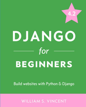 Django for Beginners: Build Websites with Python and Django,Used