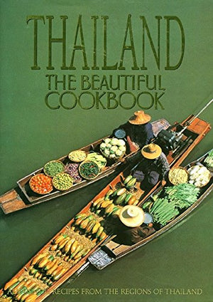 Thailand: The Beautiful Cookbook,Used