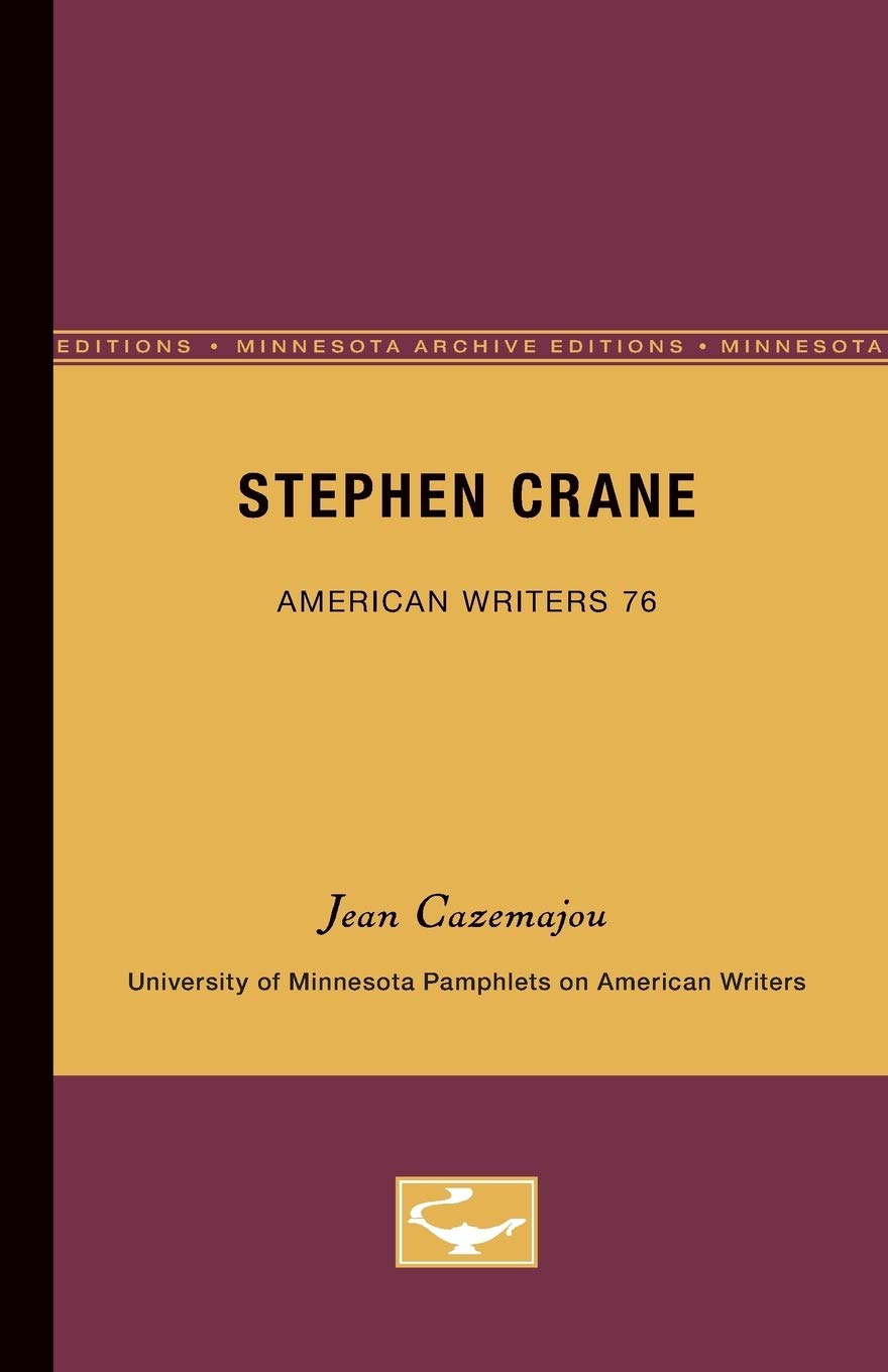 Stephen Crane (Pamphlets On American Writers),Used