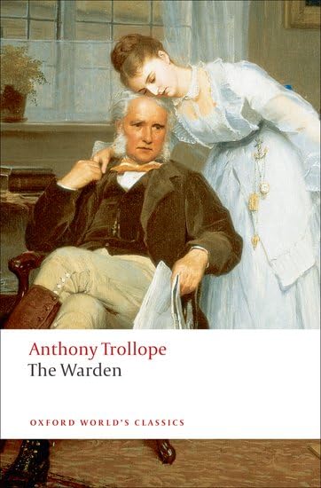 The Warden (Oxford Worlds Classics),New