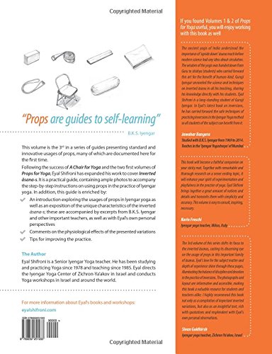 Props for Yoga III: Inverted Asanas: A Guide to Iyengar Yoga Practice with Props,New