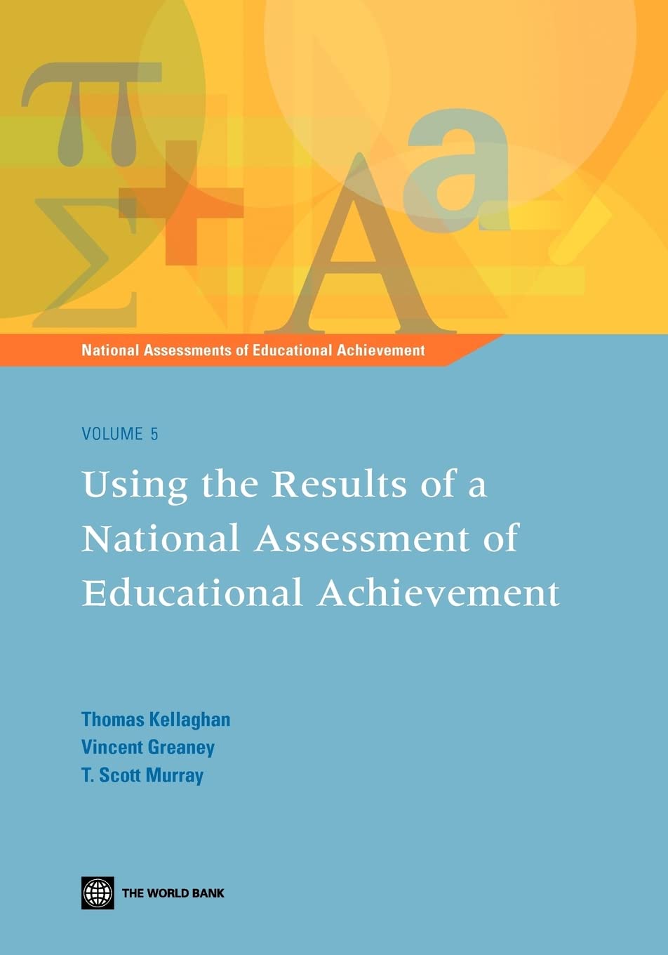 Using The Results Of A National Assessment Of Educational Achievement (National Assessments Of Educational Achievement),Used